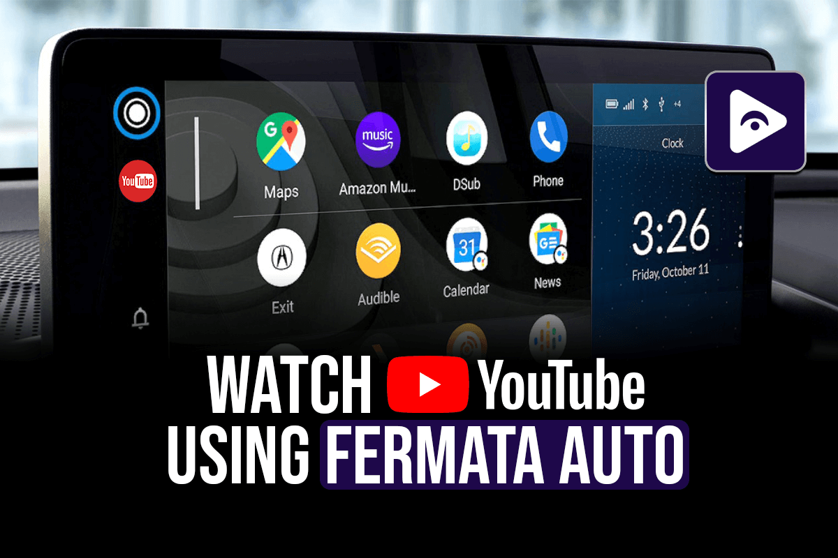 How to watch YouTube on Android Auto using Fermata Auto?