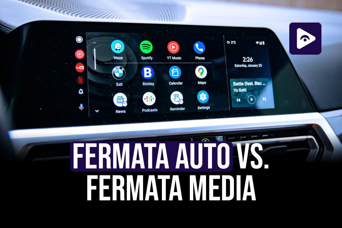 What is the Difference Between Fermata Auto and Fermata Media?