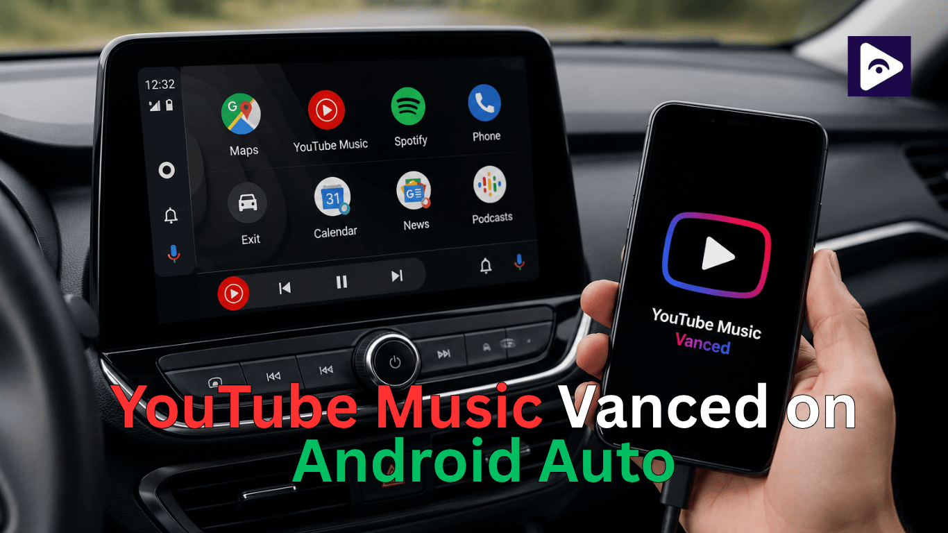 How to Use YouTube Music Vanced on Android Auto?