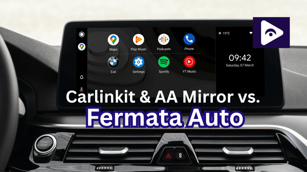 Carlinkit & AA Mirror vs Fermata Auto (2026 Guide): Which Is Best for Android Auto Video?
